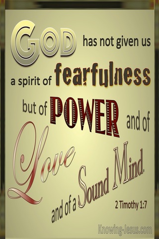 2 Timothy 1:7 God Has Not Give Us  A Spirit Of Fear (gold)